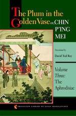 The Plum in the Golden Vase or, Chin P'ing Mei, Volume Three