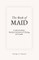 The Book of Maid