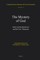 The Mystery of God: Early Jewish Mysticism and the New Testament