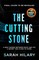 The Cutting Stone