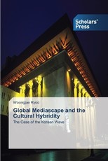Global Mediascape and the Cultural Hybridity