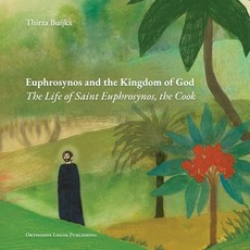 Euphrosynos and the Kingdom of God