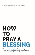How To Pray A Blessing