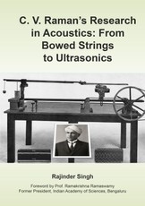 C. V. Raman's Research in Acoustics: From Bowed Strings to Ultrasonics