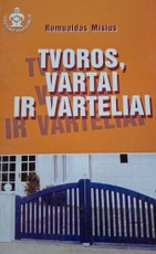 Tvoros, vartai ir varteliai