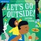 Indestructibles (the Original): Let's Go Outside!
