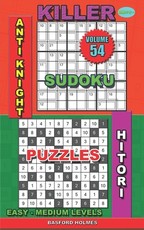 Killer sudoku Anti knight. Hitori puzzles