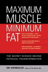 Maximum Muscle, Minimum Fat