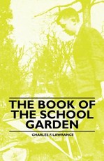 The Book of the School Garden