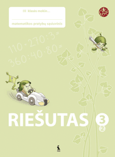 Riešutas. 2-asis matematikos pratybų sąsiuvinis III klasei (serija „Šok“)