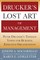 Drucker's Lost Art of Management: Peter Drucker's Timeless Vision for Building Effective Organizations