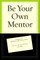 Be Your Own Mentor