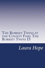 The Bobbsey Twins at the County Fair