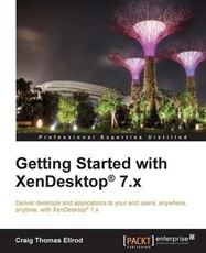 Getting Started with XenDesktop(R) 7.x