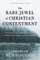 The Rare Jewel of Christian Contentment