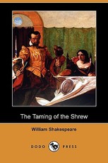 The Taming of the Shrew (Dodo Press)