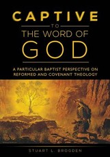 Captive to the Word of God