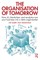 The Organisation of Tomorrow