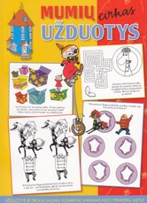 Mumių užduotys. Cirkas