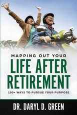 Mapping Out Your Life After Retirement