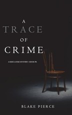 A Trace of Crime (a Keri Locke Mystery--Book #4)