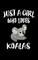 Just A Girl Who Loves Koalas