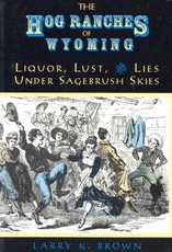 Hog Ranches of Wyoming