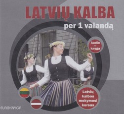 Latvių kalba per 1 valandą. Audio ir knyga