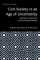 Civil Society in an Age of Uncertainty
