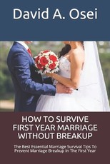 How to Survive First Year Marriage Without Breakup