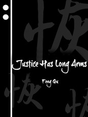 Justice Has Long Arms