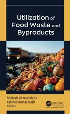 Utilization of Food Waste and Byproducts