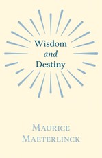 Wisdom and Destiny