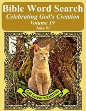 Bible Word Search Celebrating God's Creation Volume 19