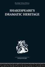 Wickham, G: Shakespeare's Dramatic Heritage