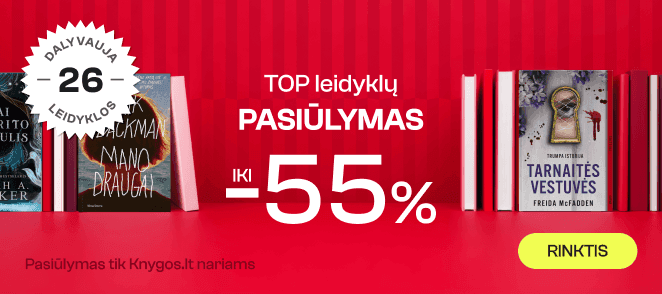TOP LEIDYKLŲ AKCIJA iki -55%!