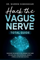 Hack The Vagus Nerve Total Guide