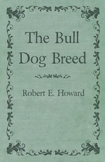 The Bull Dog Breed