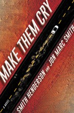 Henderson, S: Make Them Cry