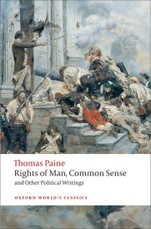 Rights of Man, Common Sense, and Other Political Writings
