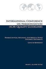 International Conference on Harmonisation (ICH) Quality Guidelines