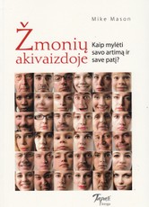 Žmonių akivaizdoje. Kaip mylėti savo artimą ir save patį? Žmonių akivaizdoje. Kaip mylėti savo artimą ir save patį?