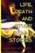 Life, Death and Other Funny Stories