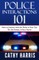 Police Interactions 101