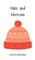 Hats and Horizons