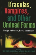 Draculas, Vampires, and Other Undead Forms