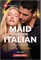 Maid for the Italian