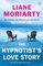 The Hypnotist's Love Story