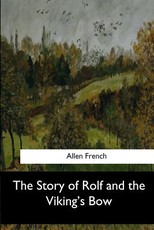 The Story of Rolf and the Viking's Bow
