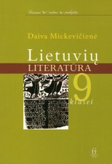 Lietuvių literatūra 9 klasei (Skaitau, rašau, pažįstu)